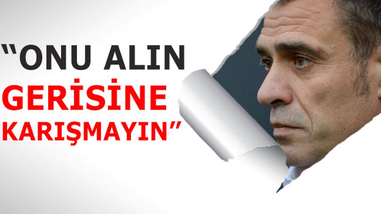 Ersun Yanal'ın Aklı Süper Lig'in Yıldızında