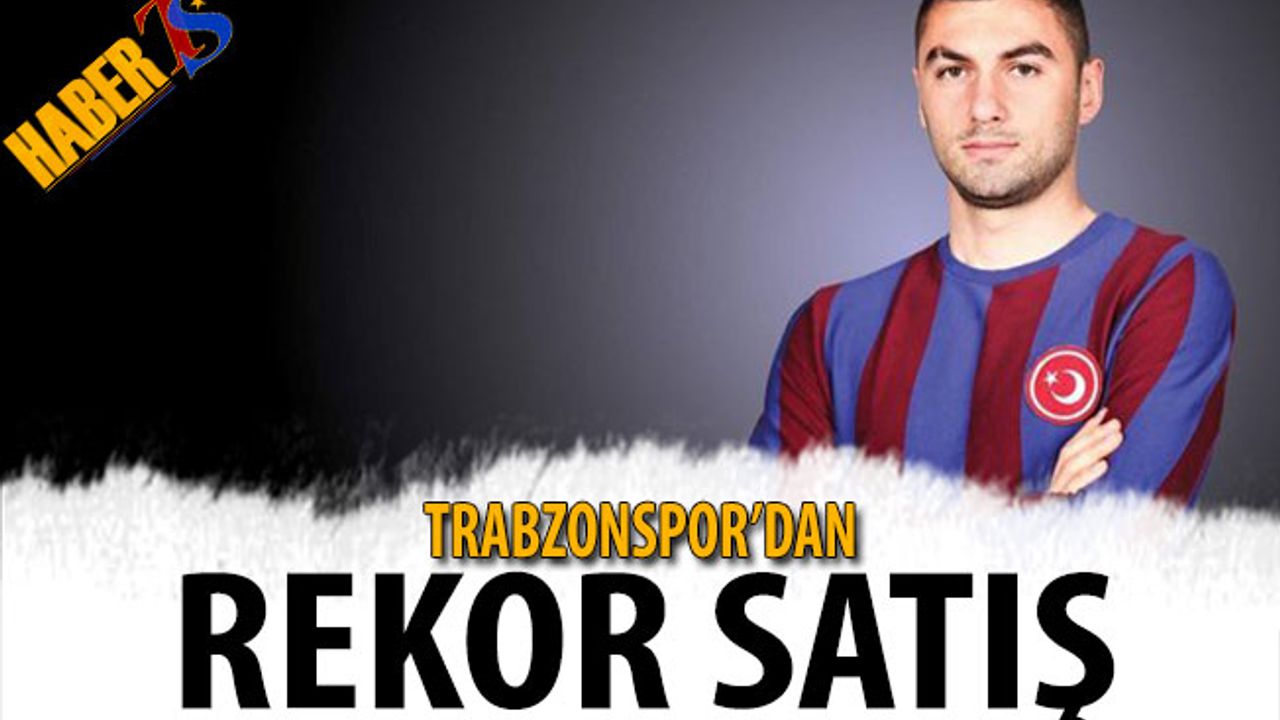 Trabzonspor'dan Rekor Satış