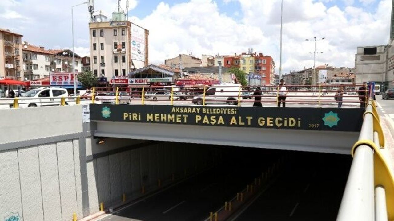 Aksaray’da Piri Mehmet Paşa Alt Geçidi hizmete açıldı