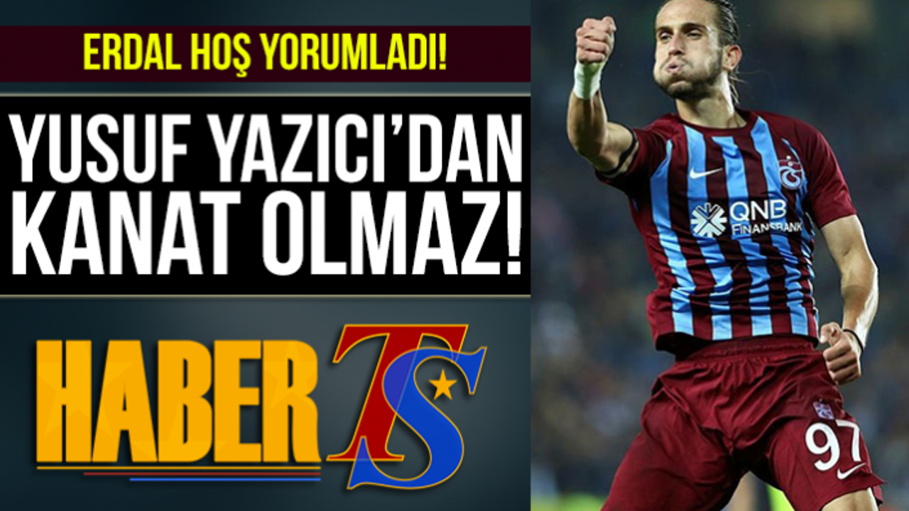 Erdal Hoş'un Trabzonspor Değerlendirmesi!