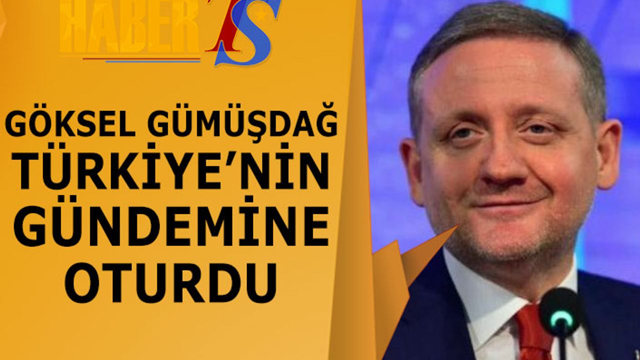 Göksel Gümüşdağ Türkiye'nin Gündemine Oturdu