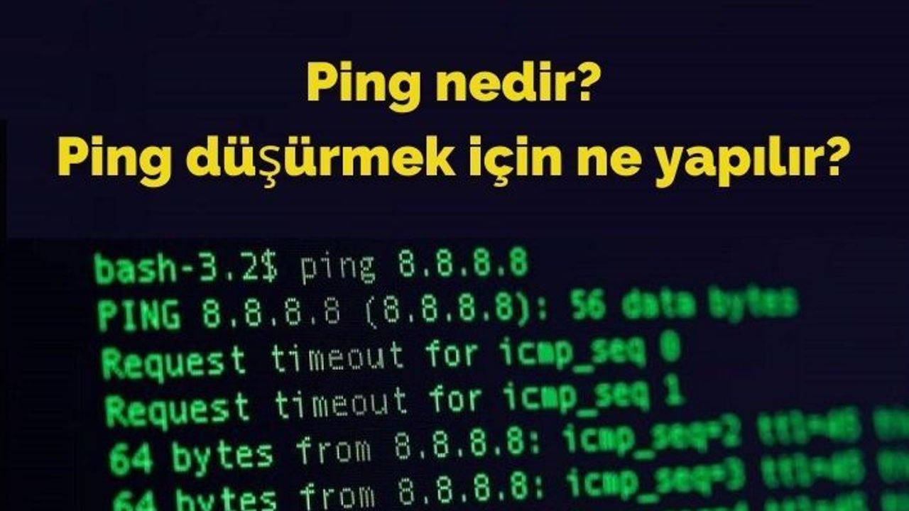 Ping Nedir? Ping Düşürmek İçin Ne Yapılır?