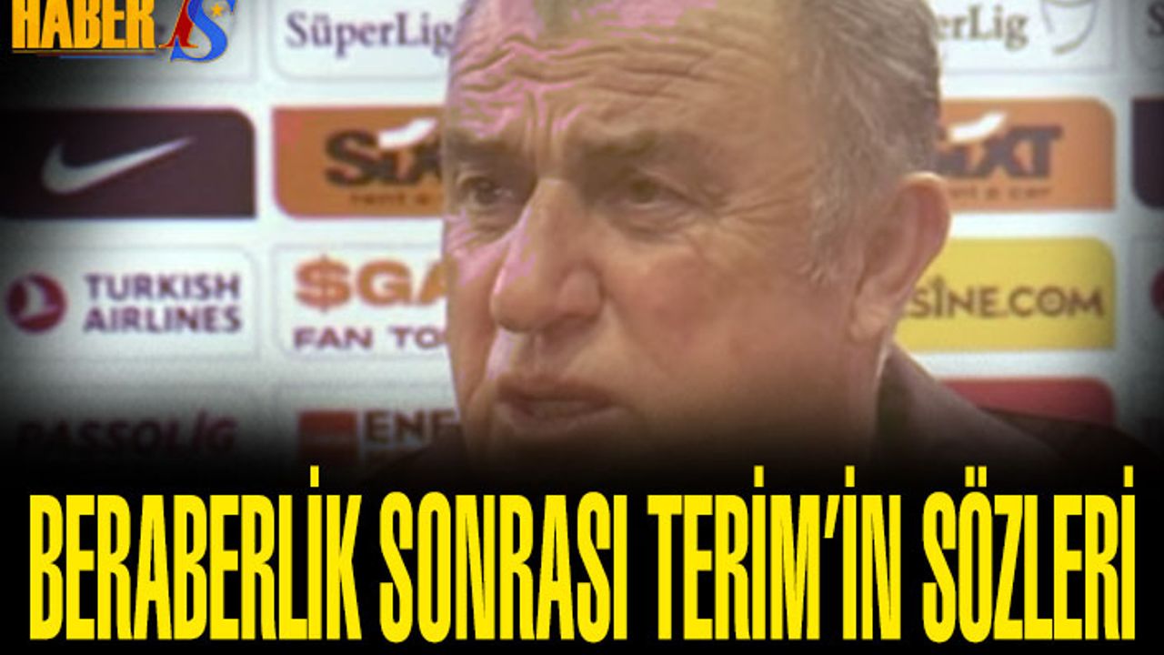 Trabzonspor Beraberliği Sonrası Fatih Terim'in Açıklaması