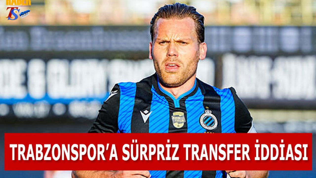 Belçika Basınından Trabzonspor'a Transfer İddiası