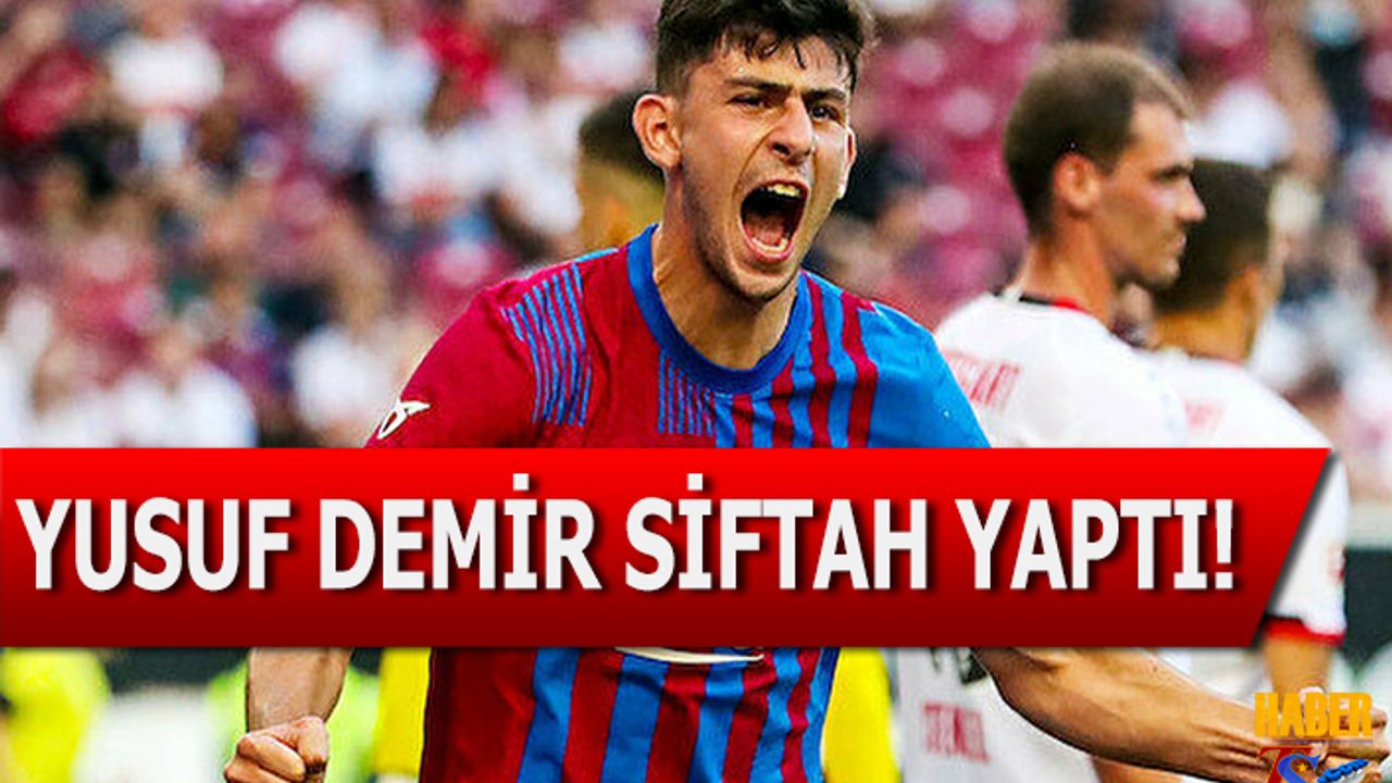 Trabzonlu Yusuf Demir Siftah Yaptı
