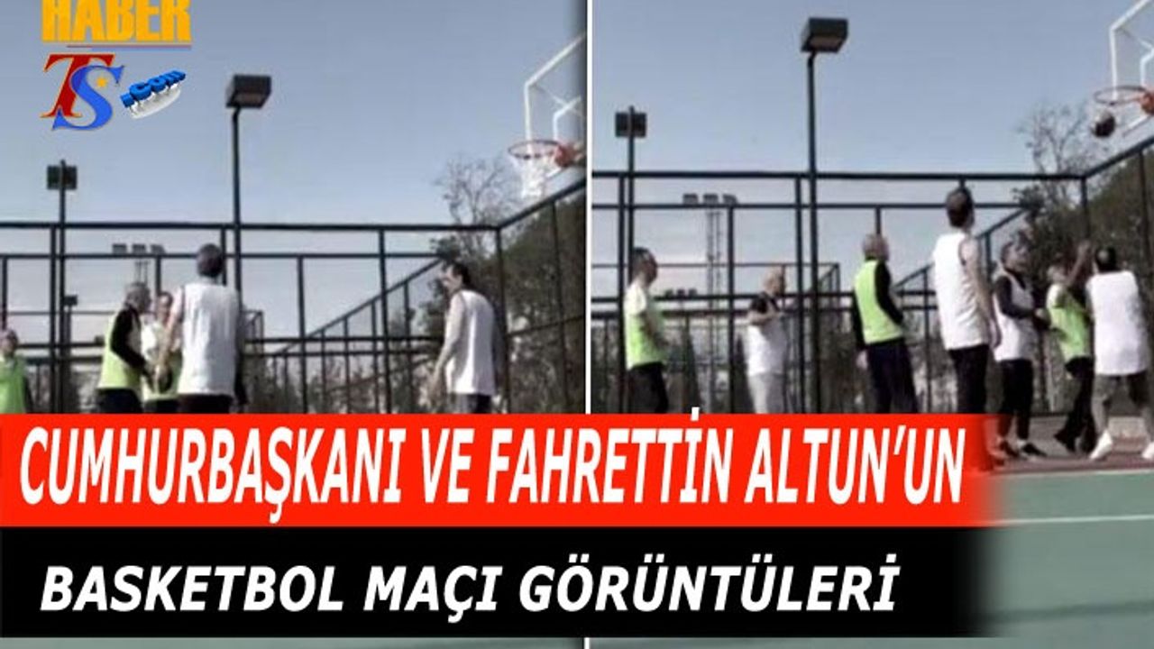 Recep Tayip Erdoğan Ve Fahrettin Altun'un Basketbol Oynadığı Görüntüleri...