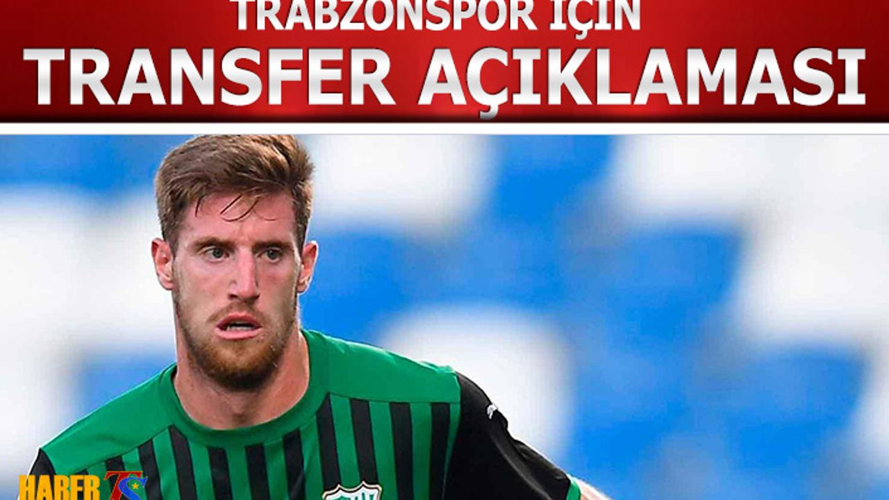 Trabzonspor İçin Transfer Açıklaması