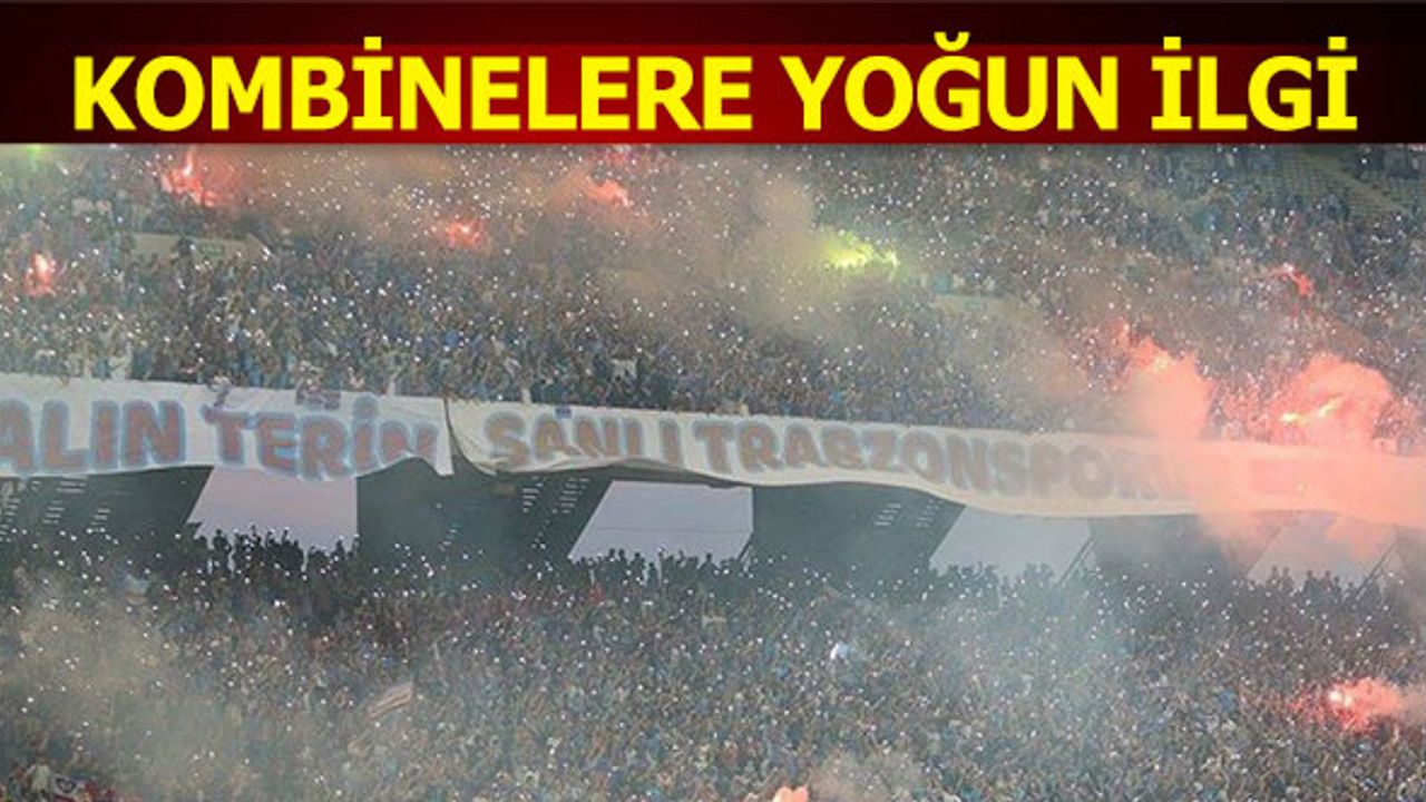 Trabzonspor Taraftarından Kombinelere Yoğun İlgi
