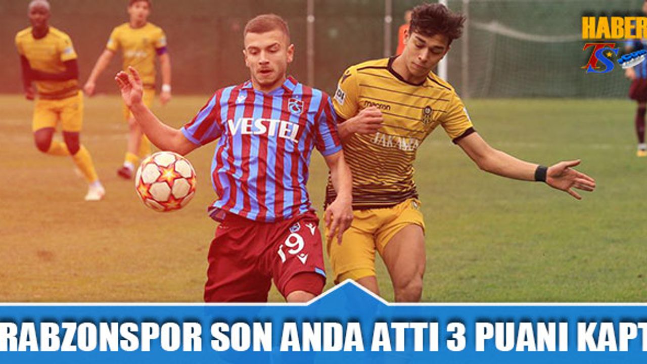 Trabzonspor'un Gençleri Son Anda Attı 3 Puanı Kaptı
