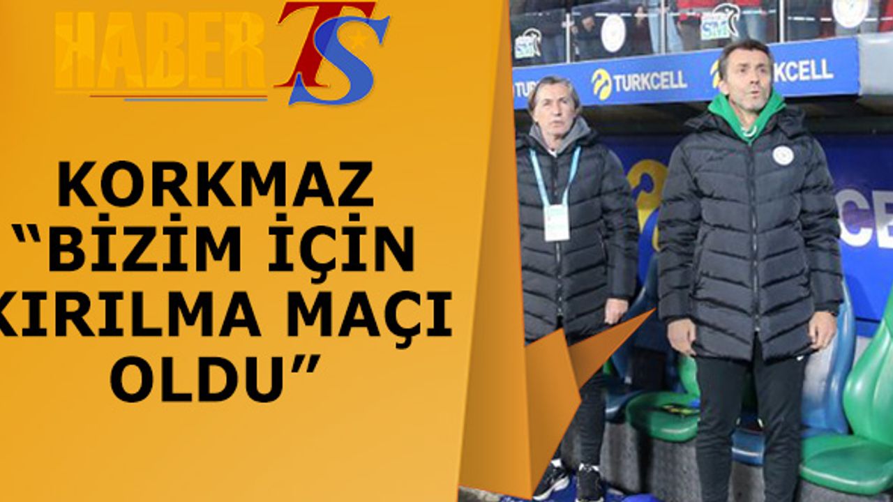 Korkmaz'dan Trabzonspor Maçı Sonrası Açıklamar