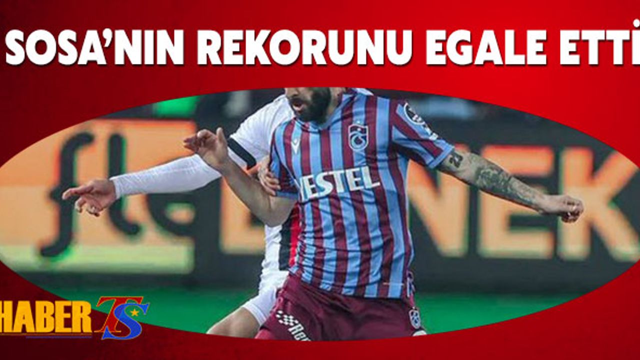 Sosa'nın Trabzonspor Rekorunu Egale Etti