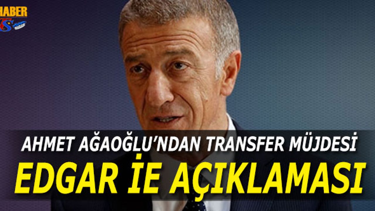 Ahmet Ağaoğlu'ndan Transfer Açıklaması