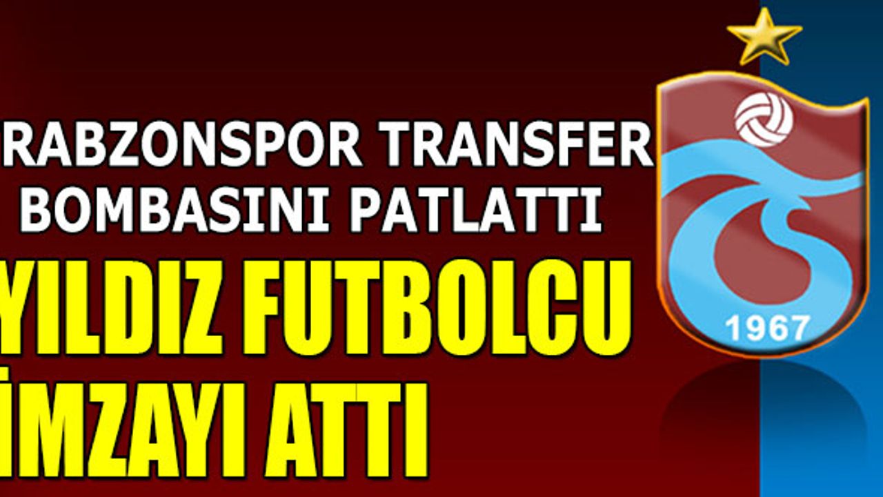 Trabzonspor Transfer Bombasını Patlattı! İmzalar Atıldı