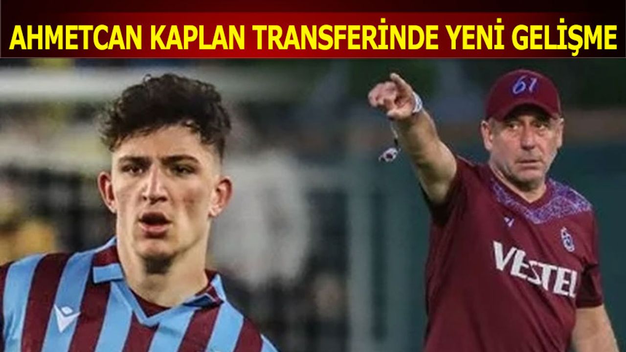 Ahmetcan Kaplan Transferinde Yeni Gelişme