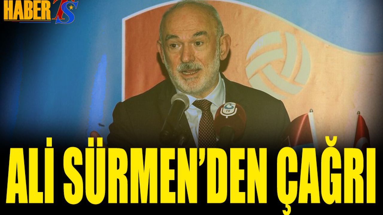 Trabzonspor Divan Başkanı Ali Sürmen'den Çağrı