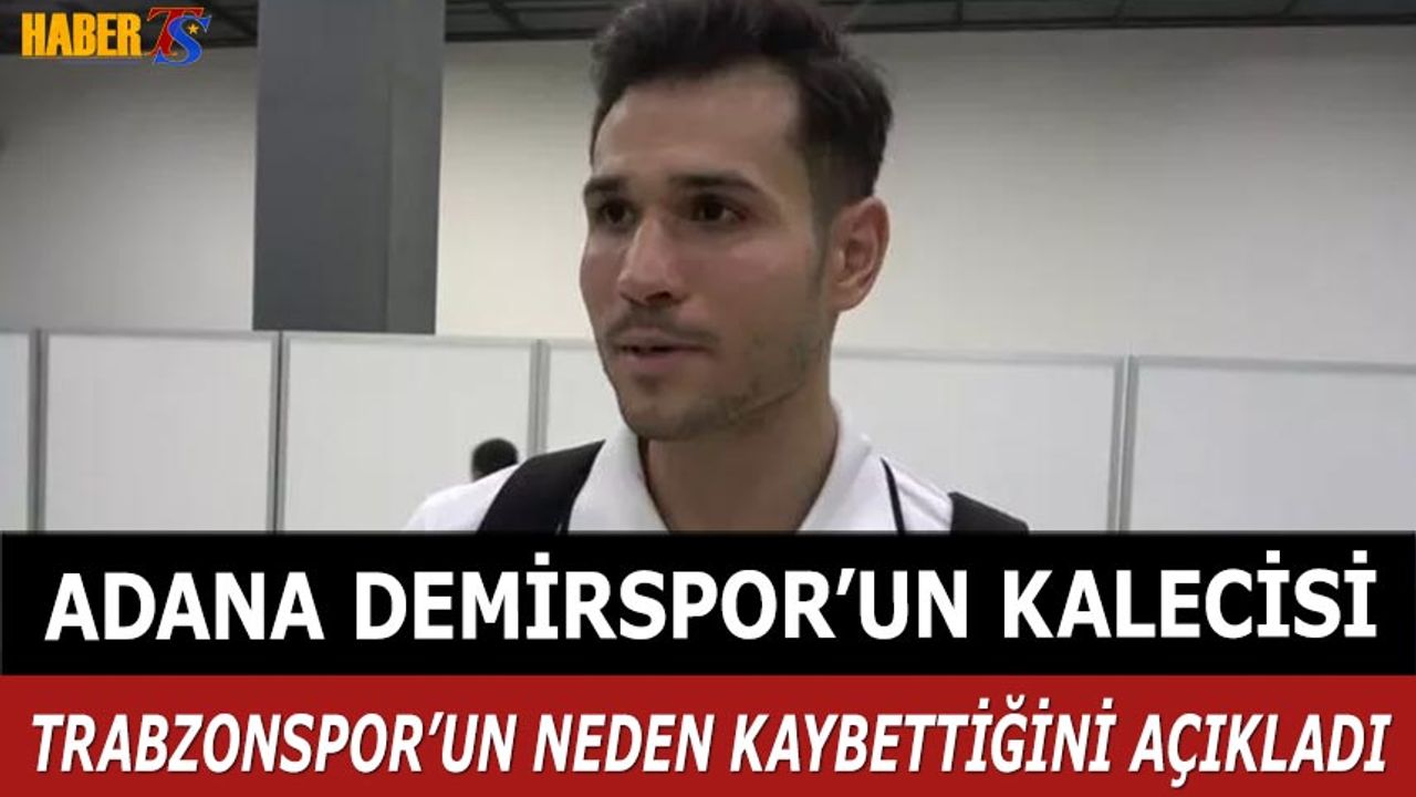 Ertaç Özbir Trabzonspor'un Neden Kaybettiğini Açıkladı