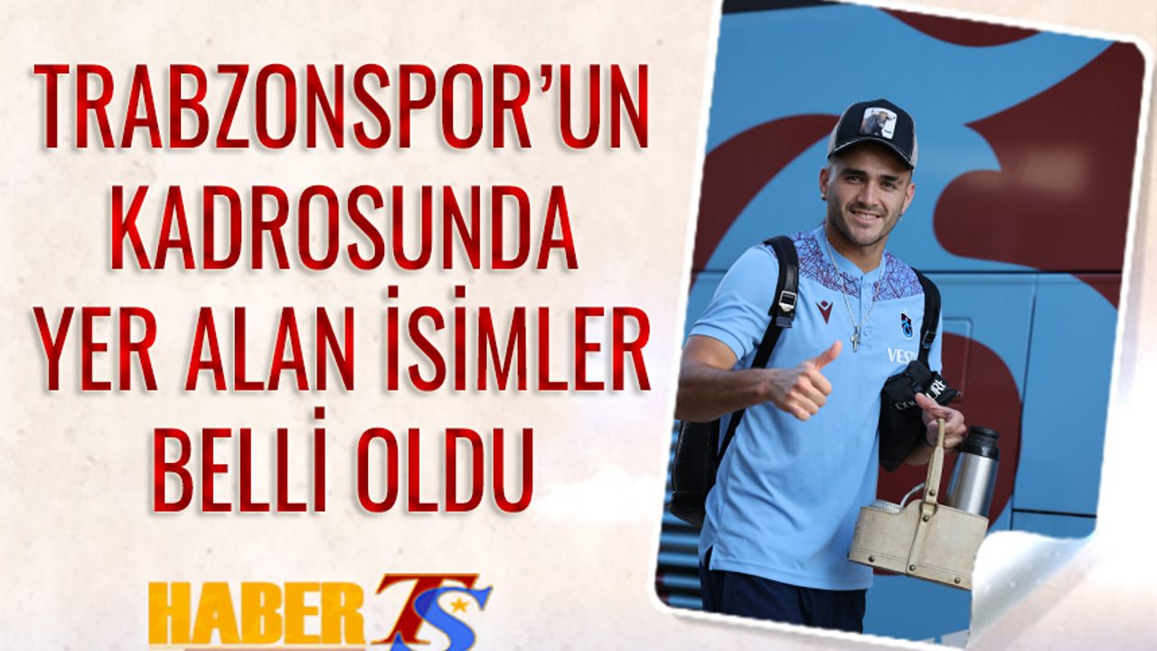 Trabzonspor'un Adana Demirspor Maçı Kadrosu Açıklandı