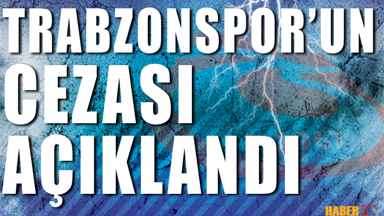Trabzonspor PFDK'dan Ceza Aldı