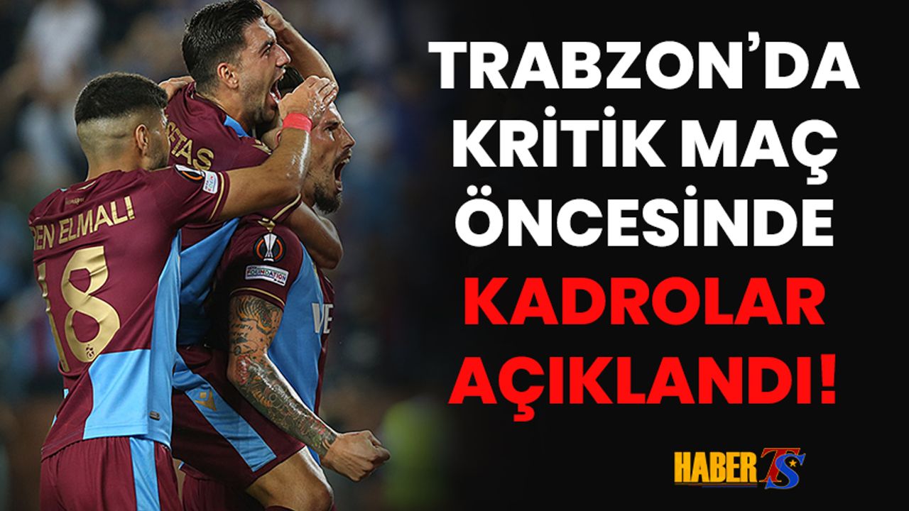 Trabzon'da Kadrolar Açıklandı!