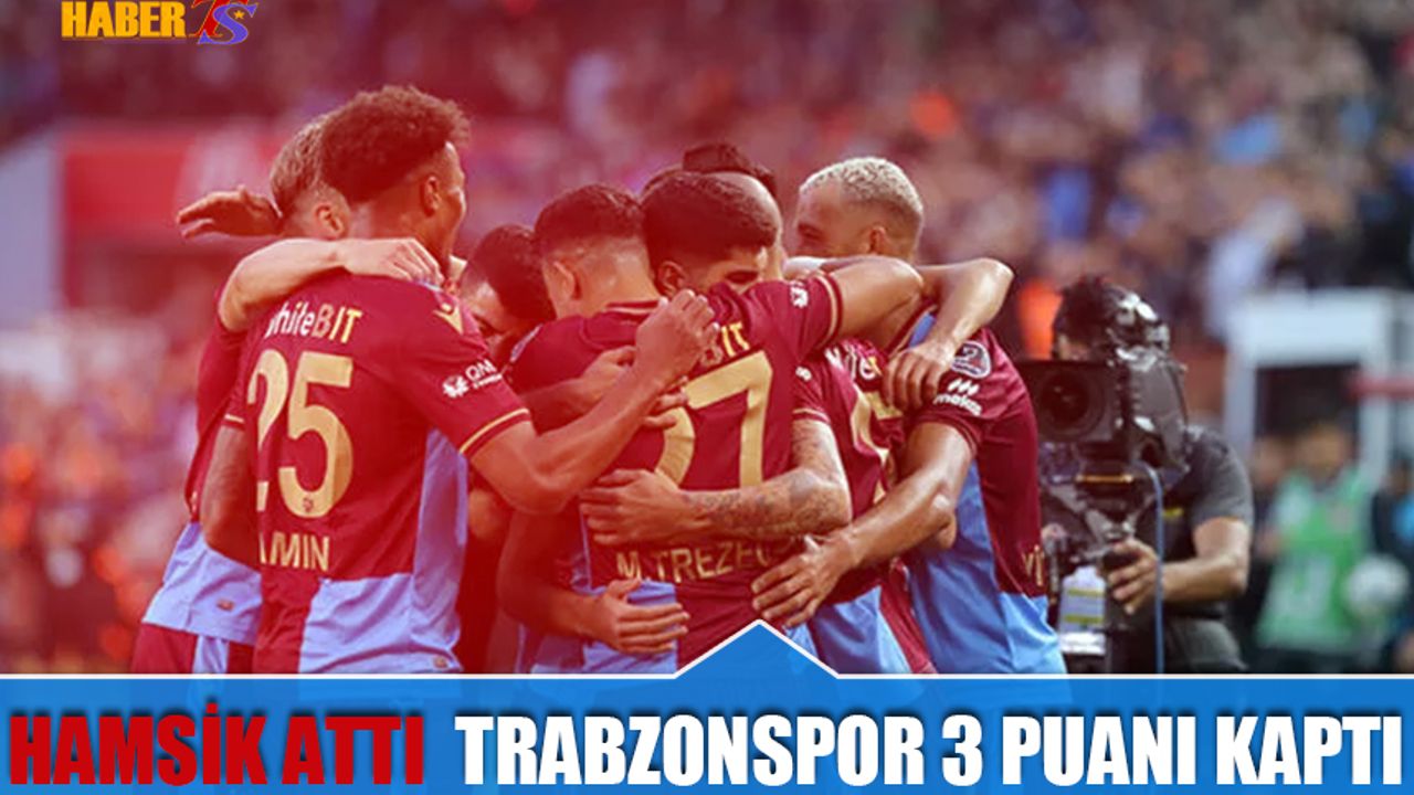 Hamsik Attı! Trabzonspor 3 Puanı Kaptı
