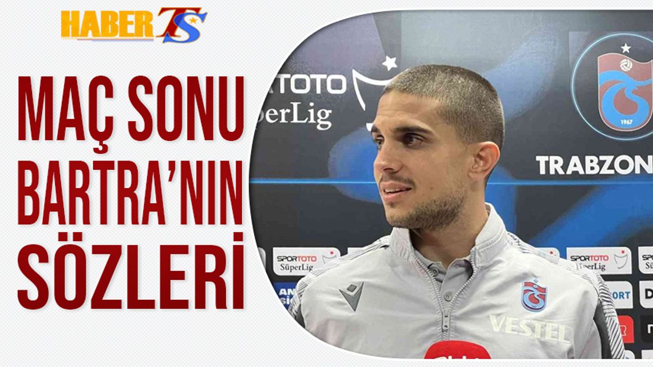 Sivasspor Maçı Sonrası Bartra'nın Açıklaması