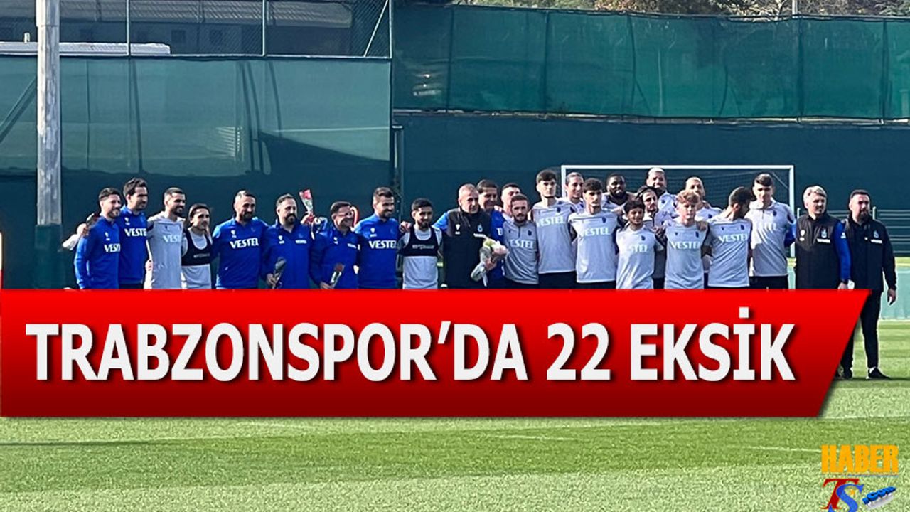 Trabzonspor 23 Eksikle İdman Yaptı