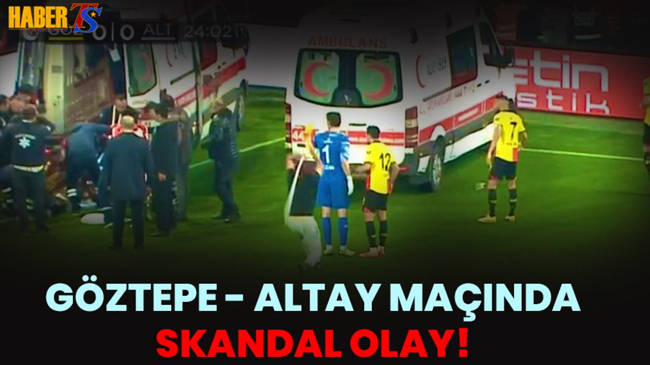 Göztepe - Altay Maçında Skandal Olay!