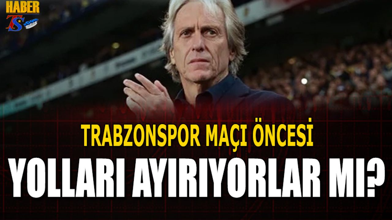 Trabzonspor Maçı Öncesi Fenerbahçe'de Flaş Gelişme