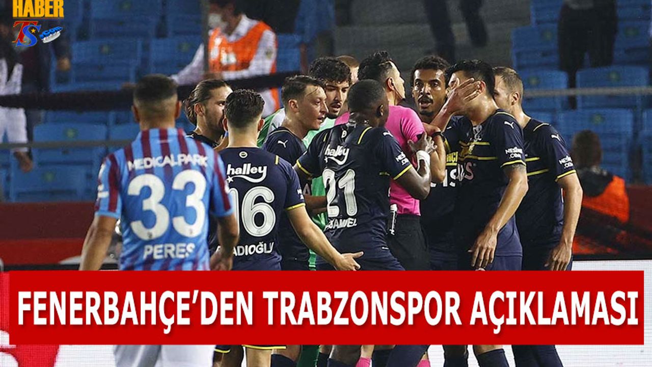 Fenerbahçe'den Trabzonspor Açıklaması
