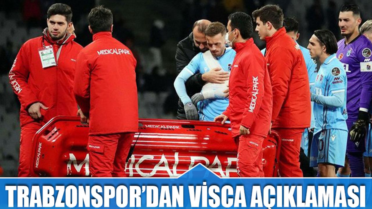 Trabzonspor'dan Edin Visca Açıklaması