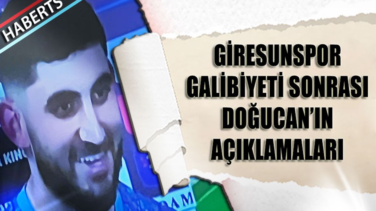 Trabzonspor Giresunspor Maçı Sonrası Doğucan'ın Açıklamaları