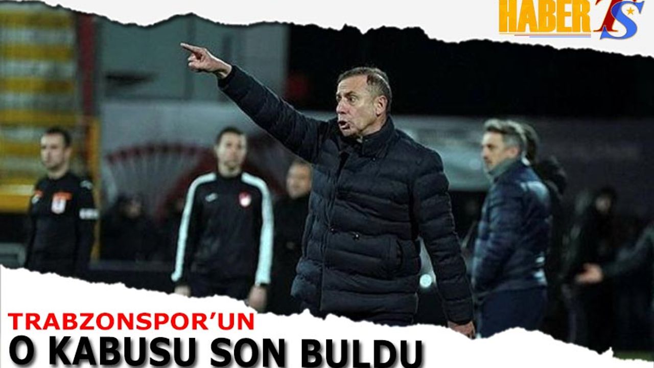 Trabzonspor'da O Kabus Son Buldu