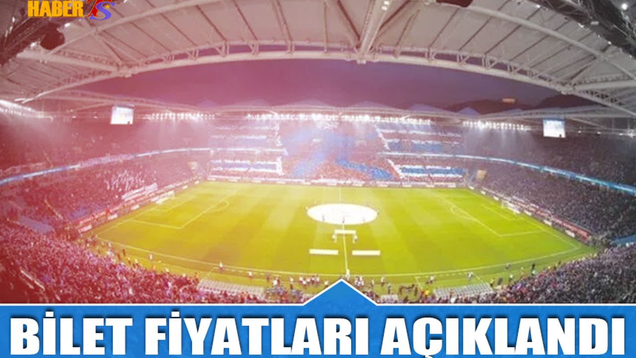 Trabzonspor Başakşehir Maçı Bilet Fiyatları Belli Oldu