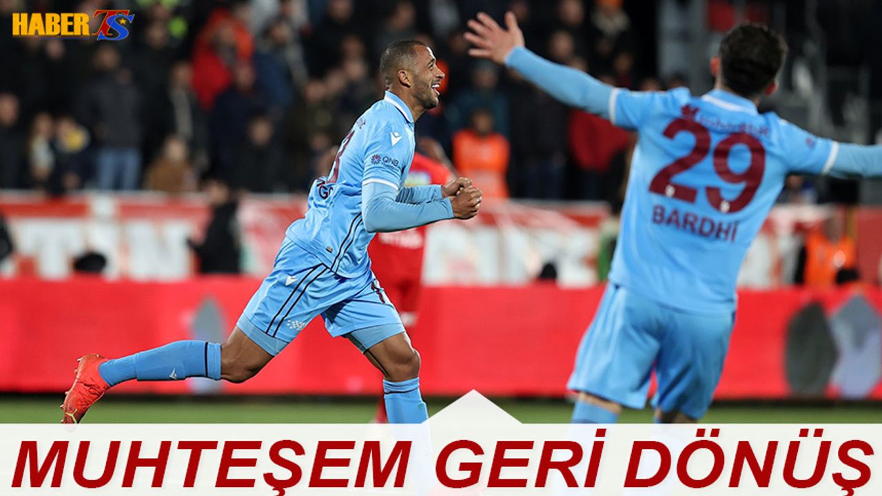 Trabzonspor'un Muhteşem Geri Dönüşü