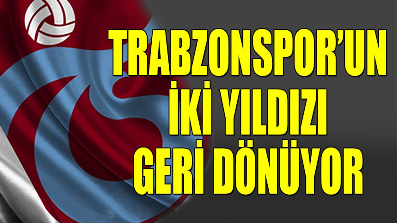 Trabzonspor'un İki Yıldızı 11'e Geri Dönüyor