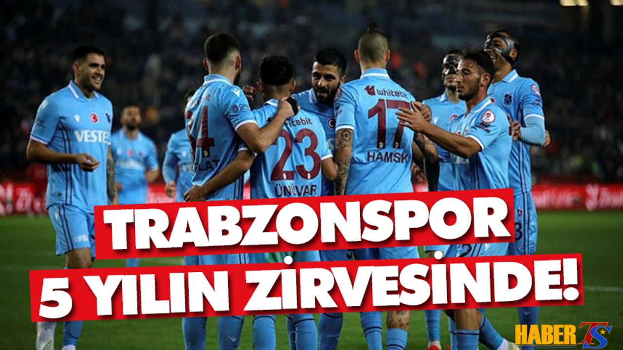 Trabzonspor 5 Yılın Zirvesinde