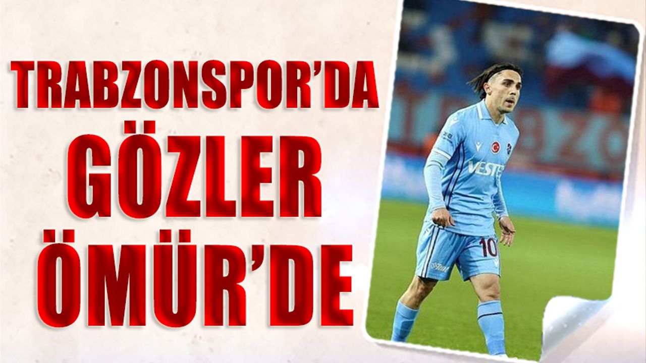 Trabzonspor'da Gözler Abdülkadir Ömür'de