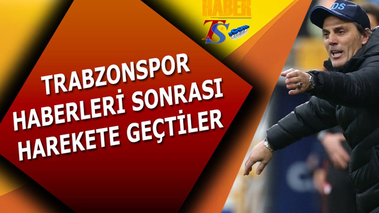 Trabzonspor Haberleri Sonrası Harekete Geçtiler