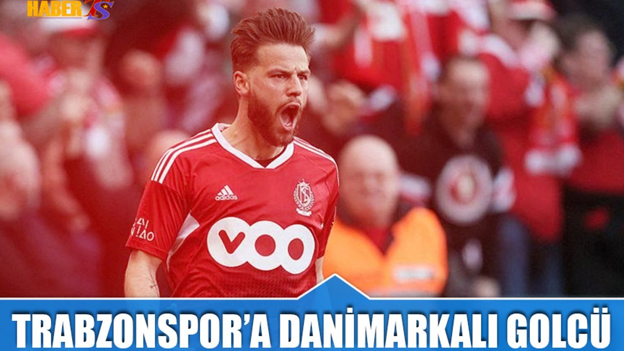 Trabzonspor'a Danimarkalı Golcü