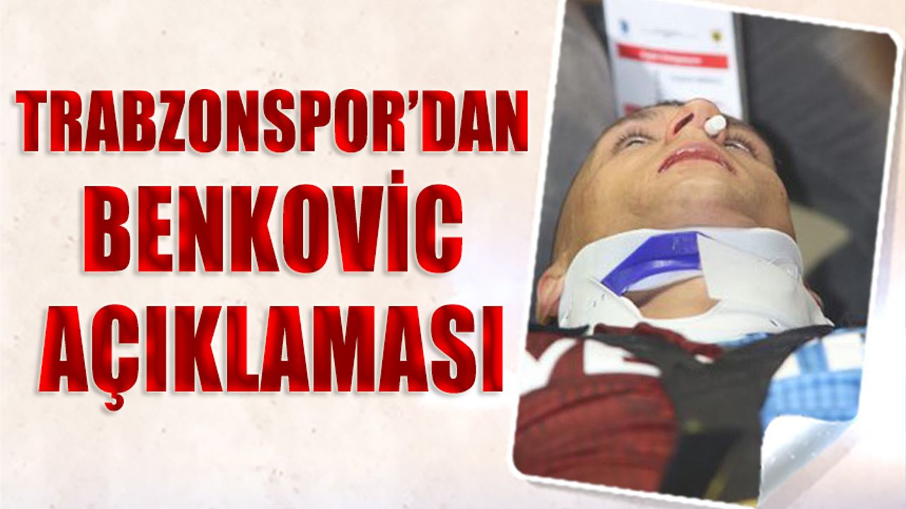 Trabzonspor'dan Benkovic Açıklaması