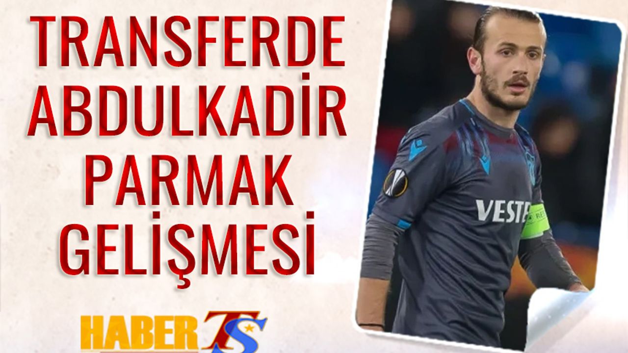 Transferde Abdulkadir Parmak Gelişmesi! Süper Lig Ekibi İstiyor
