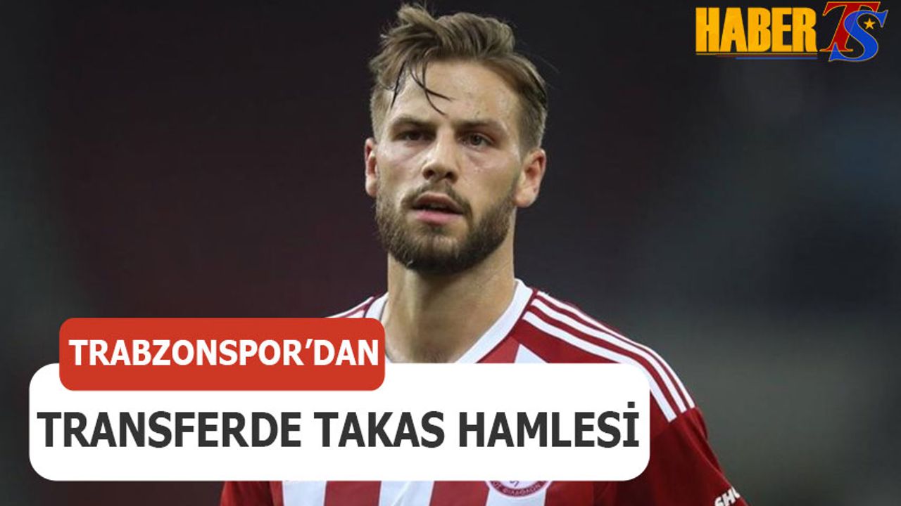 Trabzonspor'dan Transferde Takas Hamlesi