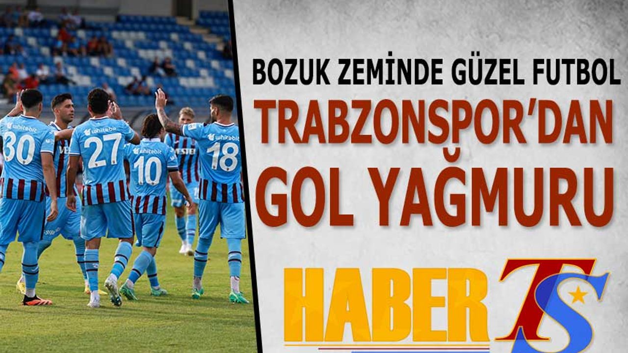 Trabzonspor'dan Rabotnicki'ye Gol Yağmuru