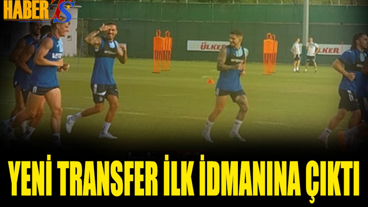Trabzonspor'un Yeni Transferi Takımla İlk İdmanına Çıktı