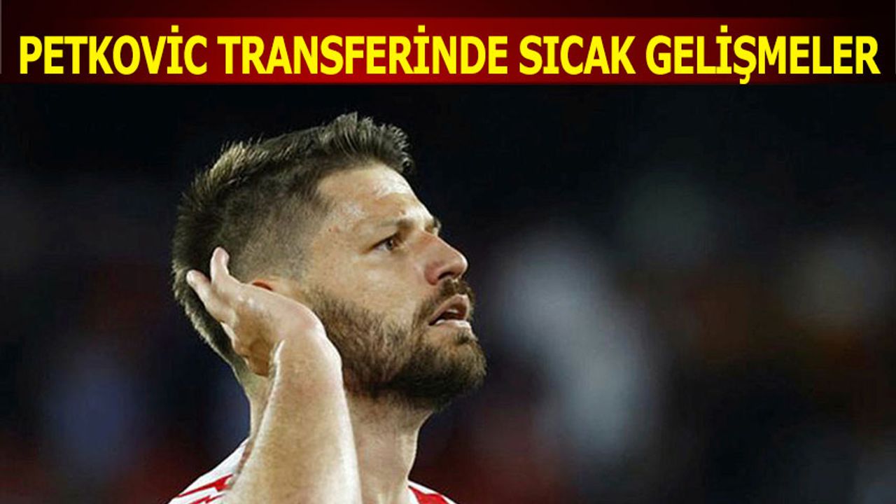 Trabzonspor'un Petkovic Transferinde Sıcak Gelişmeler