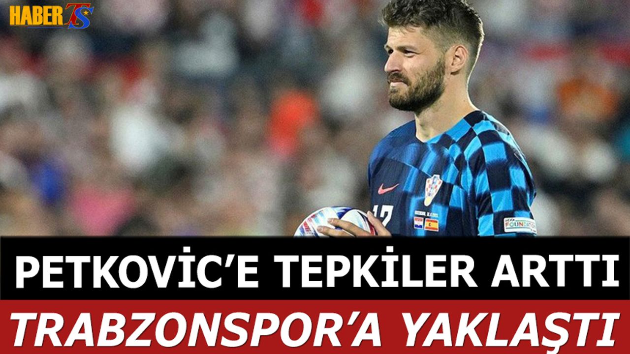 Petkovic'e Tepkiler Arttı! Trabzonspor'a Yaklaştı