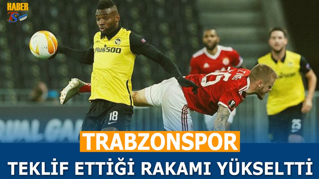 Trabzonspor Teklif Ettiği Rakamı Yükseltti