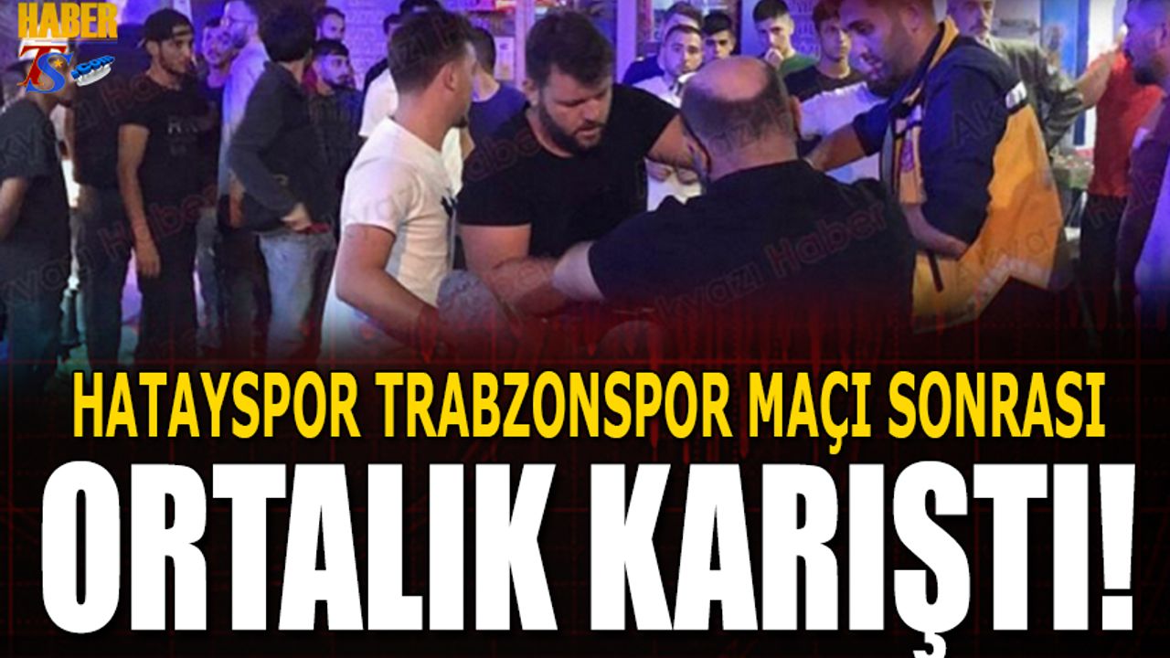 Hatayspor Trabzonspor Maçı Sonrası Ortalık Karıştı