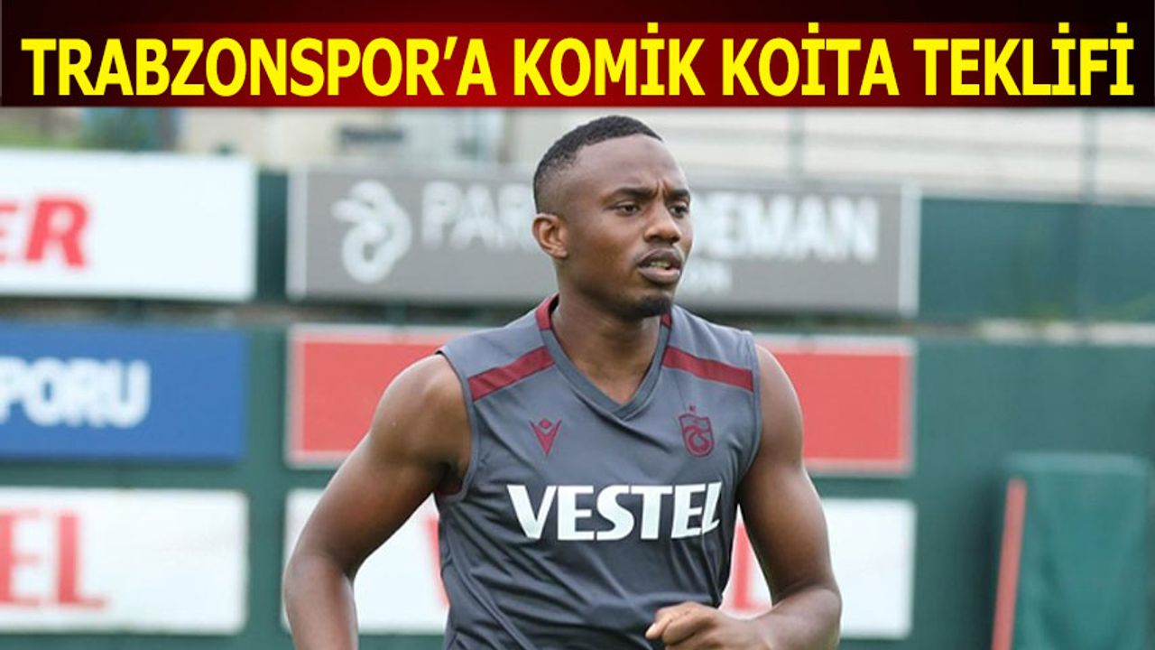 Yunan Ekibinden Trabzonspor'a Komik Koita Teklifi