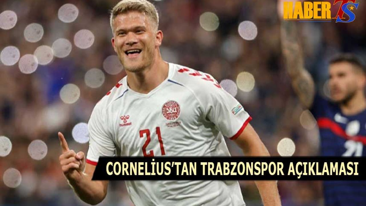 Cornelius'tan Trabzonspor Açıklaması